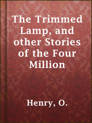 The Trimmed Lamp, and other Stories of the Four Million - ebook